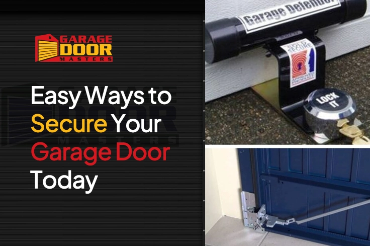 Easy Ways to secure your garage door